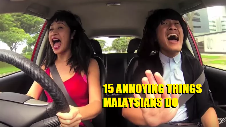 Annoying Malaysians