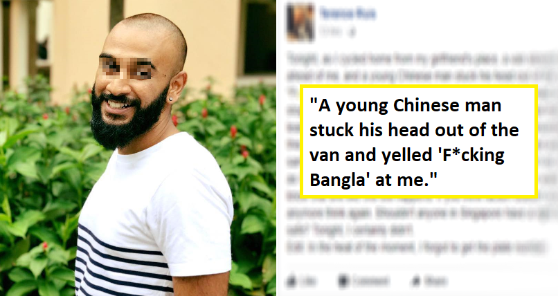 S'porean Shares How He Was Called "F*cking Bangla" by Racist For No Reason - World Of Buzz 4