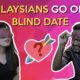Malaysians Go On A Blind Date - World Of Buzz