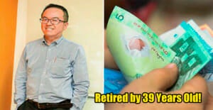 M'sian Man Shares How He Retires By 39, And How You Should Be Spending Your Salary - World Of Buzz