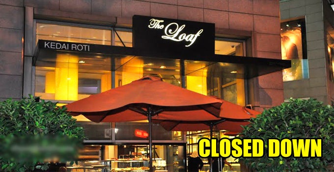 Famous Bakery The Loaf Abruptly Shuts Down All The Branches In Malaysia Yesterday - World Of Buzz