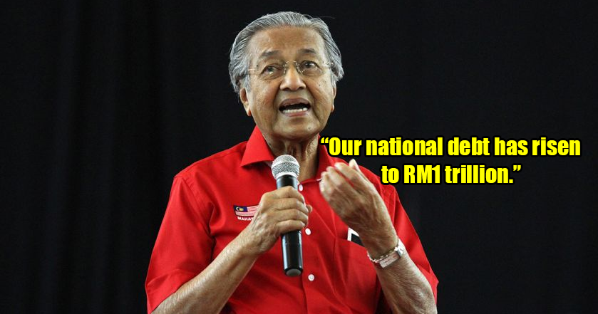 "Malaysia Incurred A RM1 Trillion Debt Because Of The Previous Government," Says Tun M - WORLD OF BUZZ