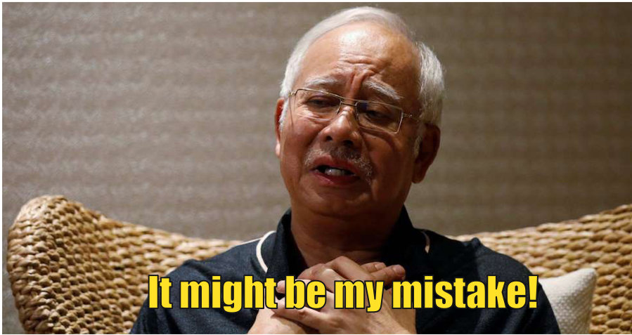 Najib: It Might Be My Mistake For Not - World Of Buzz