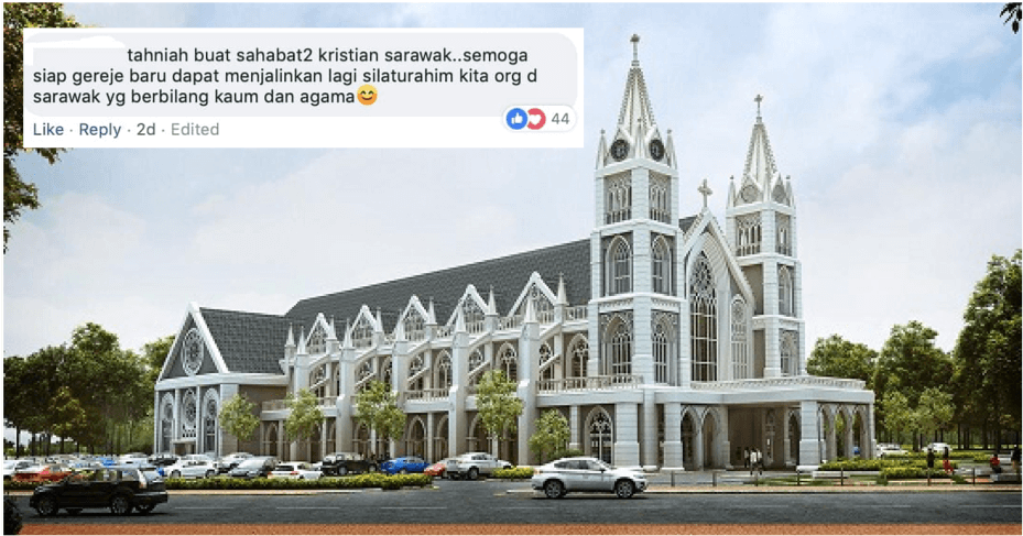 Positive Reaction Towards Church Construction In Kuching Proves Unity Is Very Strong In East Malaysia - World Of Buzz 1