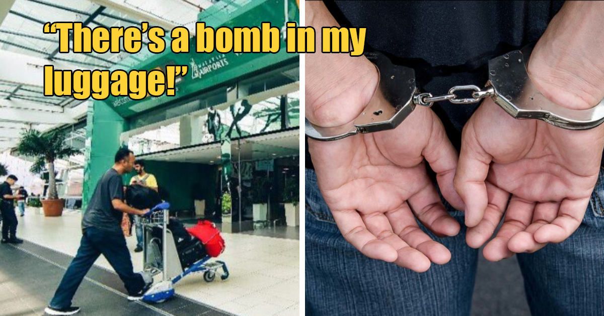 Man Gets Arrested After Joking About A Bomb In His Luggage Before Flight To Kl - World Of Buzz