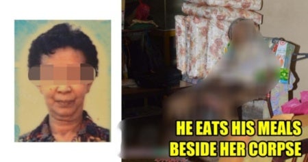 40yo man lives with his mothers decomposing corpse for 4 months in johor world of buzz e1563957169338