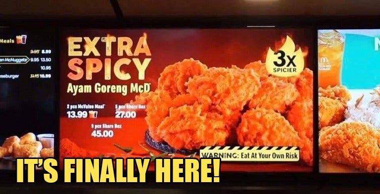 New 3X Extra Spicy Ayam Goreng Expected To Be Launched in All McDonald's M'sia Outlets on 25th July! - WORLD OF BUZZ