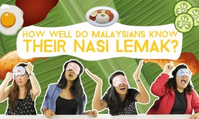 How Well Do Malaysians Know Their Nasi Lemak - World Of Buzz