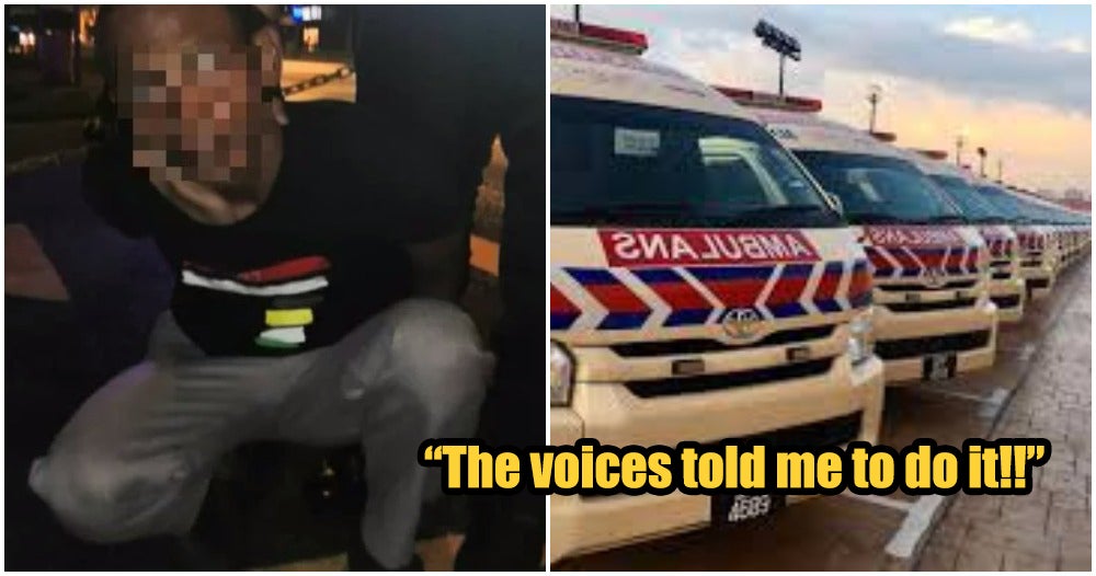 M'Sian Man Stole An Ambulance Because He Heard Voices Asking Him To Do It - World Of Buzz
