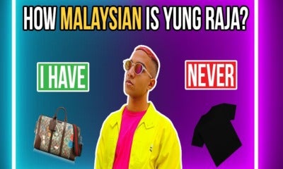How Malaysian Is Yung Raja? - World Of Buzz
