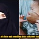 M'Sian Man Shared How Creepy Woman Dressed In Black From Head To Toe Tried To Kidnap Their Baby Son - World Of Buzz