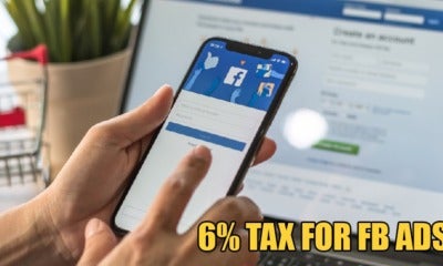 Starting 1 Jan 2020, Ads On Facebook In Malaysia Will Be Taxed 6% Sst - World Of Buzz 1