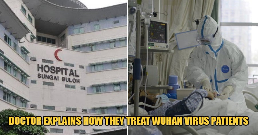 Doctor In Sungai Buloh Hospital Explains How They Treat The Wuhan Virus Patients &Amp; They Are Now Stable - World Of Buzz 1