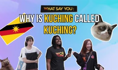 What Say You: Why Is Kuching Called Kuching? - World Of Buzz
