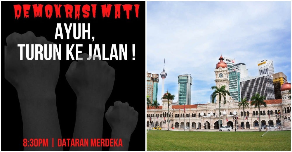 Police Warns Strict Actions Will Be Taken Against Anyone Who Participates In Protest At Dataran Merdeka - World Of Buzz