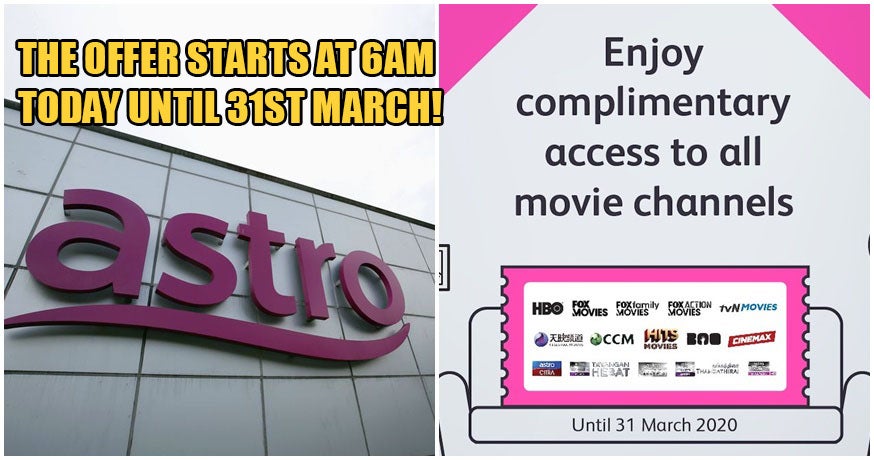 Astro Is Offering Free Access To All Premium Movie Channels From Today Until March 31St - World Of Buzz 1