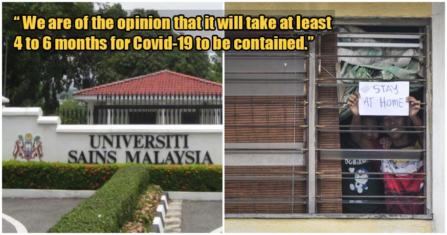 Covid-19 May Need Up To 6 MONTHS To Contain Properly, According To Universiti Sains Malaysia - WORLD OF BUZZ