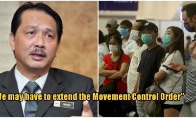 Covid-19: &Quot;We May Have To Extend Movement Control Order&Quot; Says M'Sian Health Director-General - World Of Buzz 1