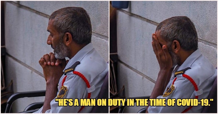 "He's a Man On Duty In The Time of Covid-19", Security Guard Caught Praying As The Rest Of M'sia Stays In - WORLD OF BUZZ