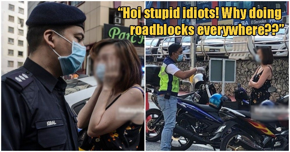 PJ Woman Arrested After Shouting And Calling Police At Roadblocks 'Stupid Idiots' For Delaying Her Journey - WORLD OF BUZZ