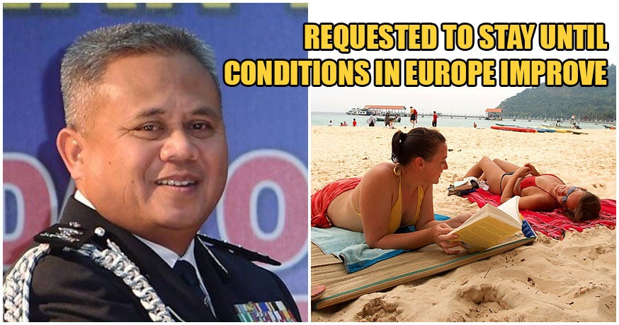 127 European Tourists Refuse To Leave M'sia Over Worries Of Worsening Covid-19 Cases In Europe - WORLD OF BUZZ 1