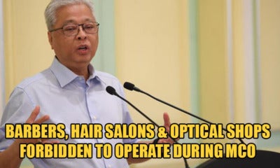 Just In: All Barbers &Amp; Optical Shops Are Prohibited From Operating Across Malaysia During Mco - World Of Buzz