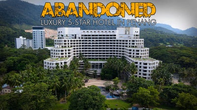 Abandoned-Penang-Hotel-Thumbnail