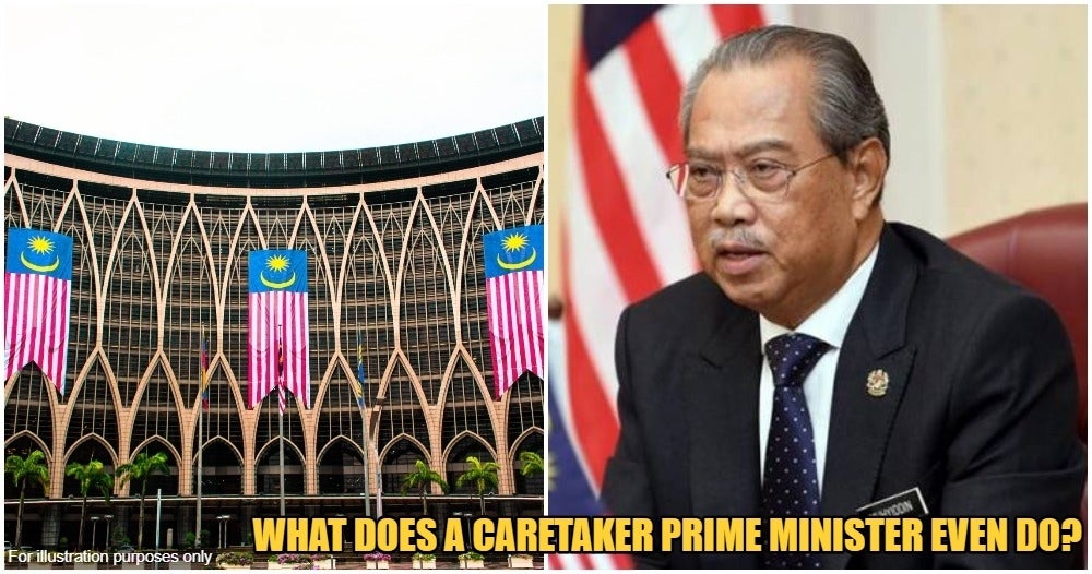 Caretaker Government Putrajaya Muhyiddin Yassin 2