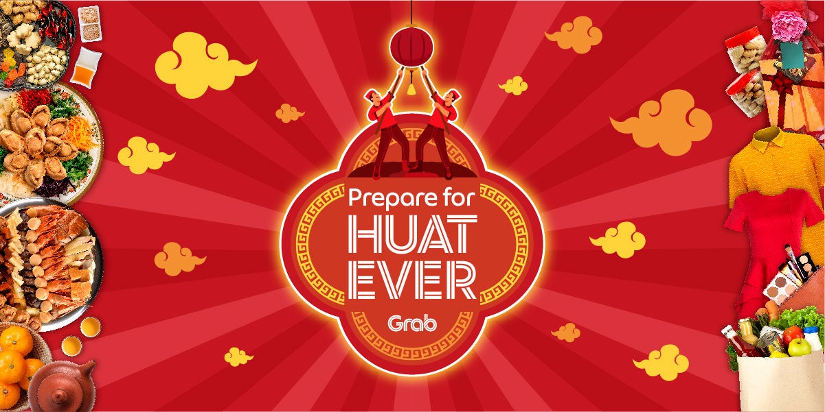 Prepare For HUATEVER Chinese New Year With Grab visual