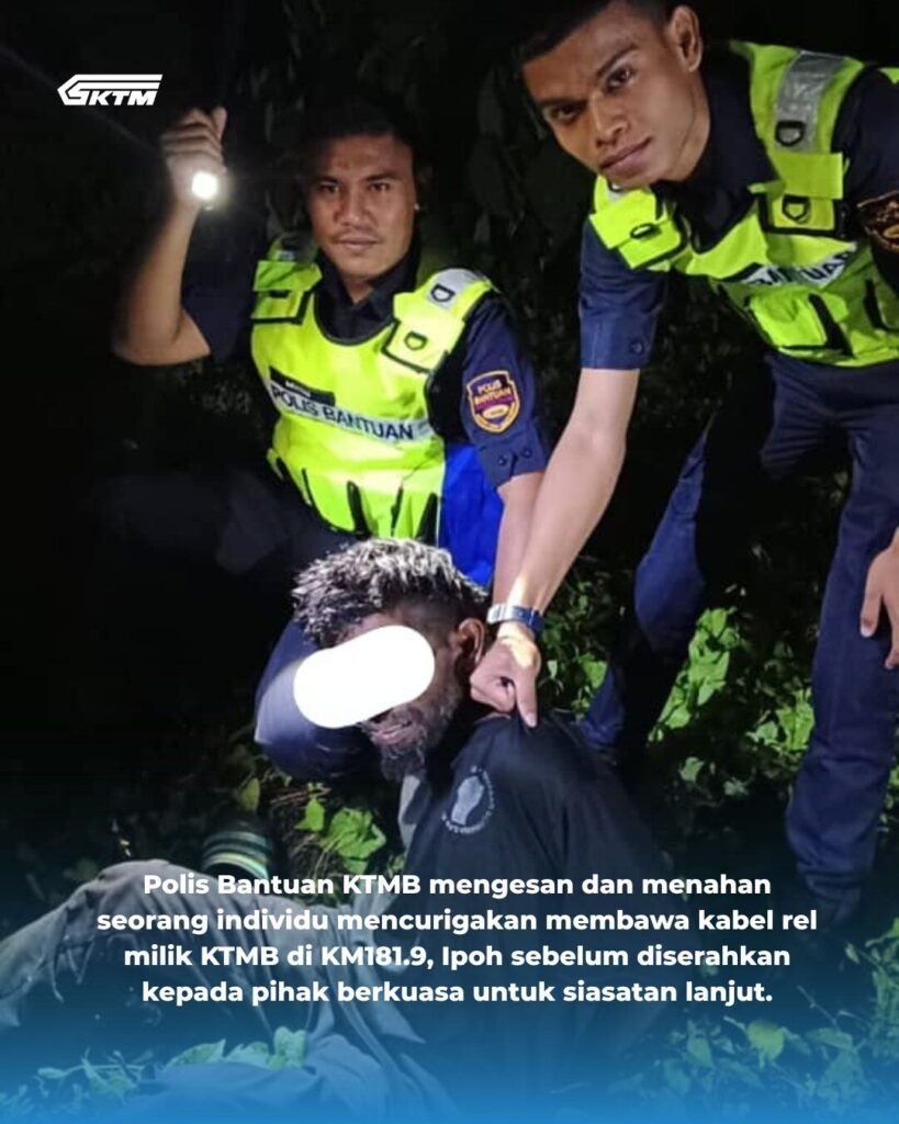 KTMB Auxiliary Police Detain Man Caught Red-Handed Stealing Cables in ...
